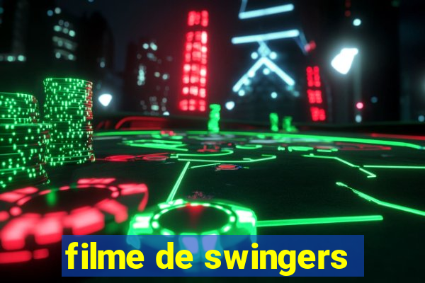 filme de swingers